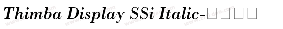 Thimba Display SSi Italic字体转换